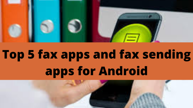 Top 5 fax apps and fax sending apps for Android