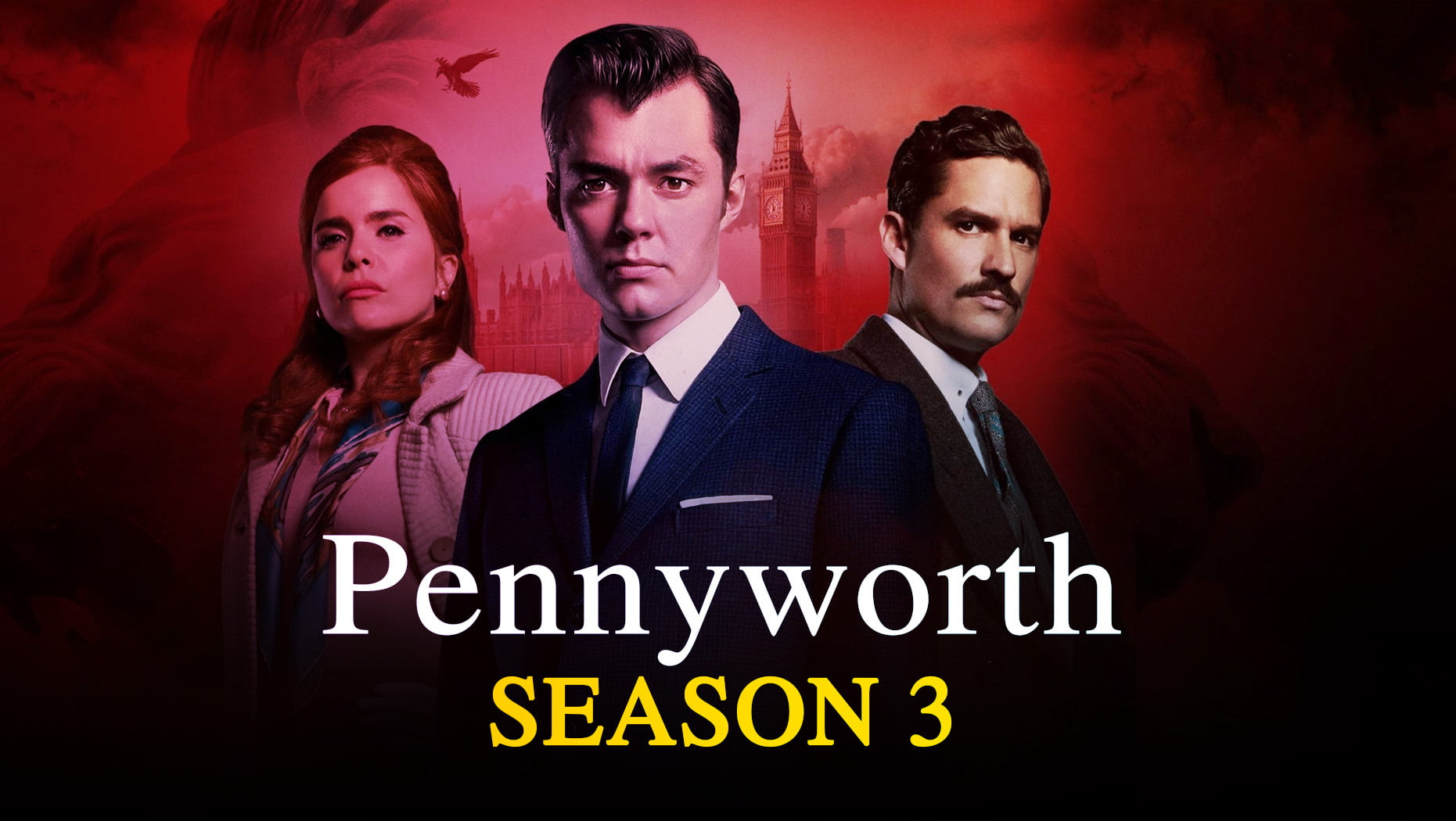 "Pennyworth" Season 3