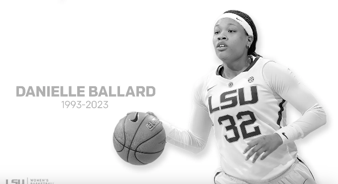Former LSU Women’s Basketball Player Danielle Ballard Passes Away