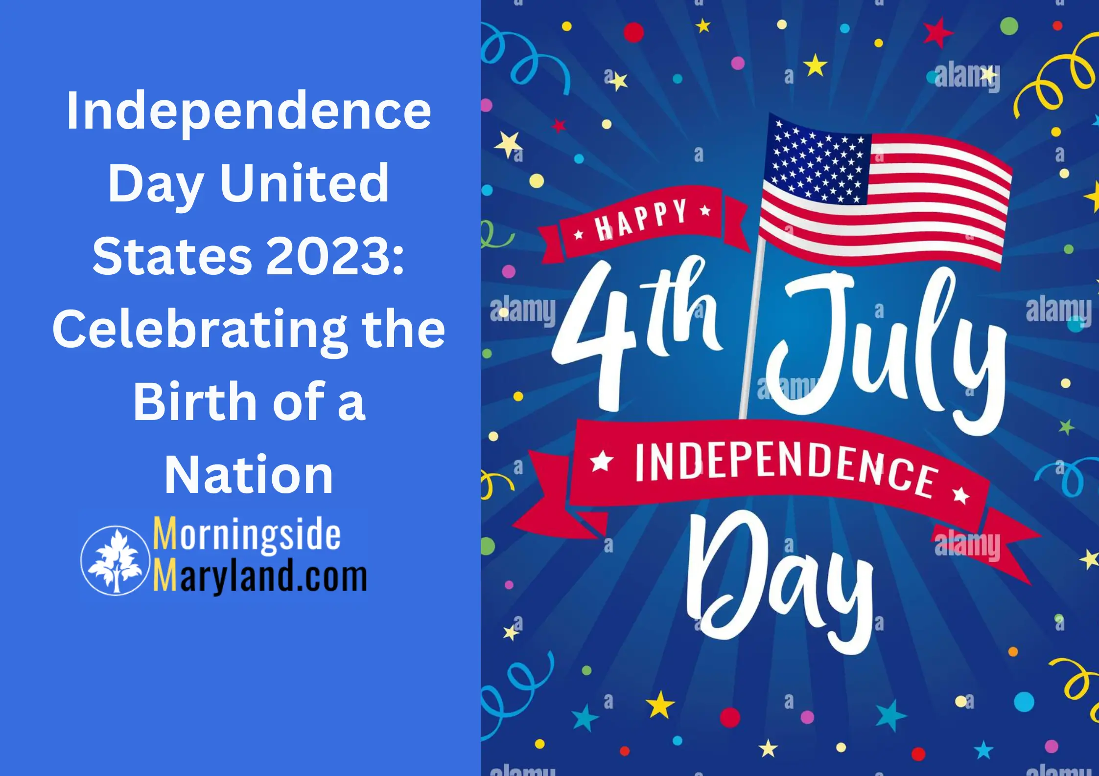 Independence Day United States 2023: Celebrating the Birth of a Nation