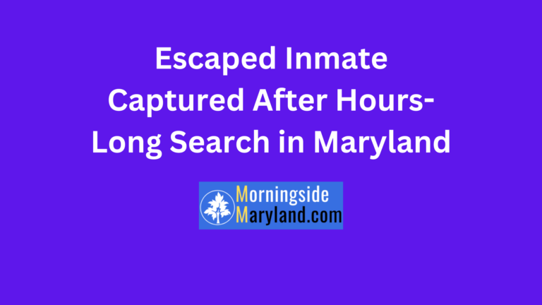 Escaped Inmate Captured After Hours-Long Search in Maryland