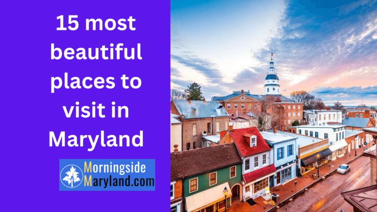 15 most beautiful places to visit in Maryland in 2023