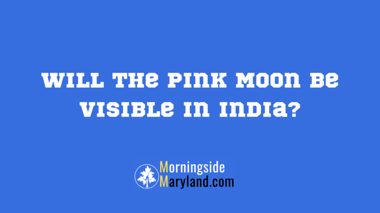Will the Pink Moon be Visible in India?