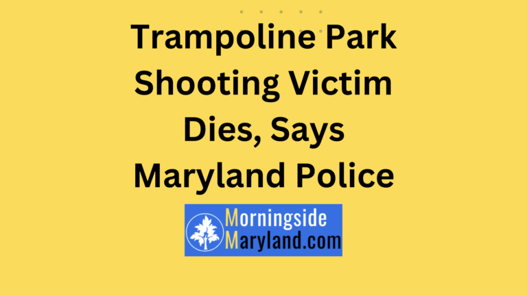 Trampoline Park Shooting Victim Dies, Says Maryland Police
