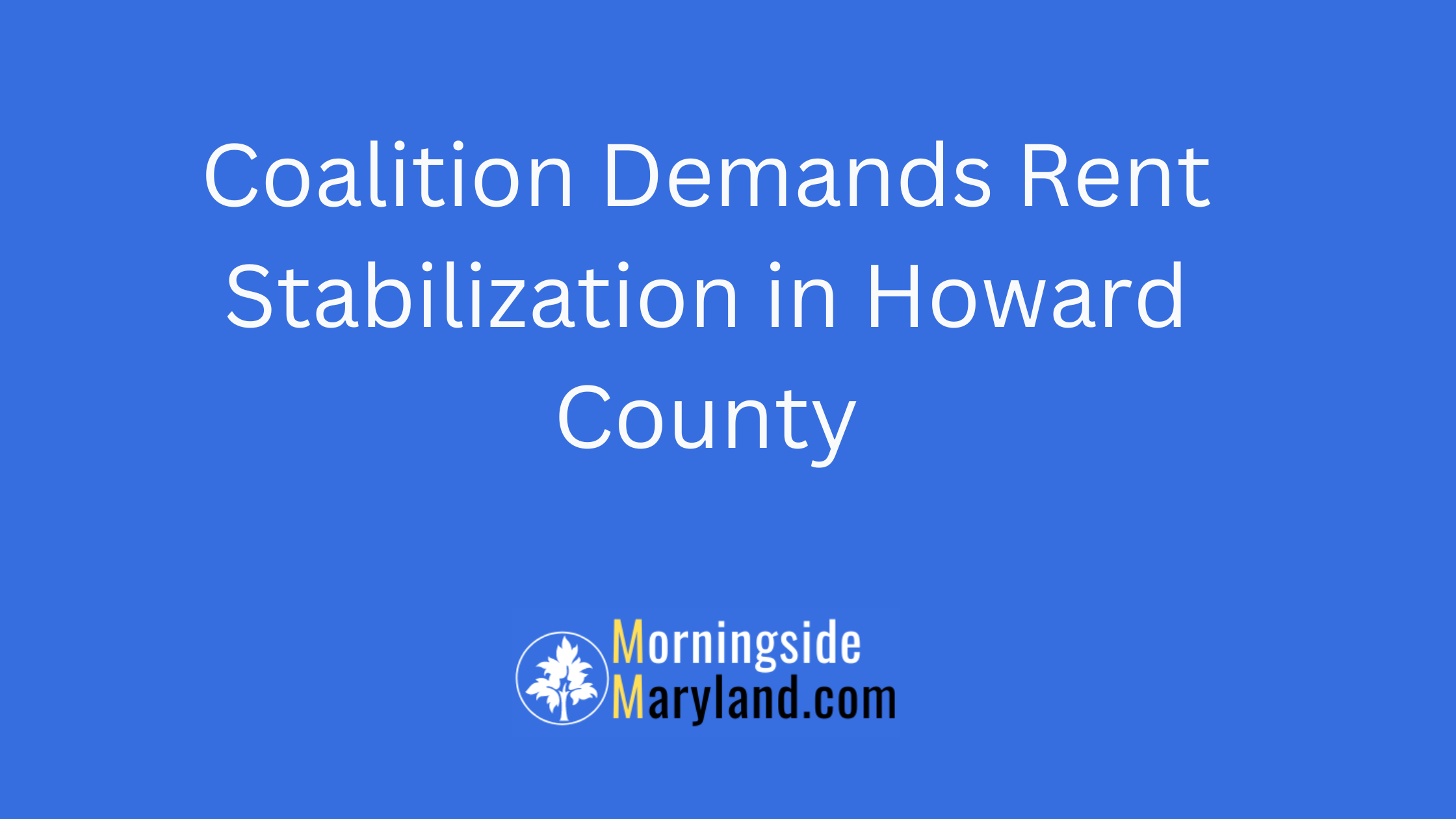 Coalition Demands Rent Stabilization in Howard County