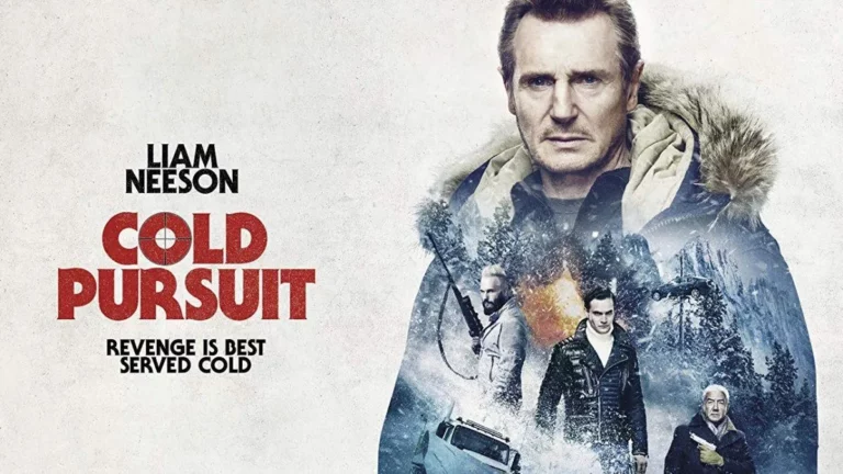 Cold Pursuit: A Thrilling Action Movie Starring Liam Neeson