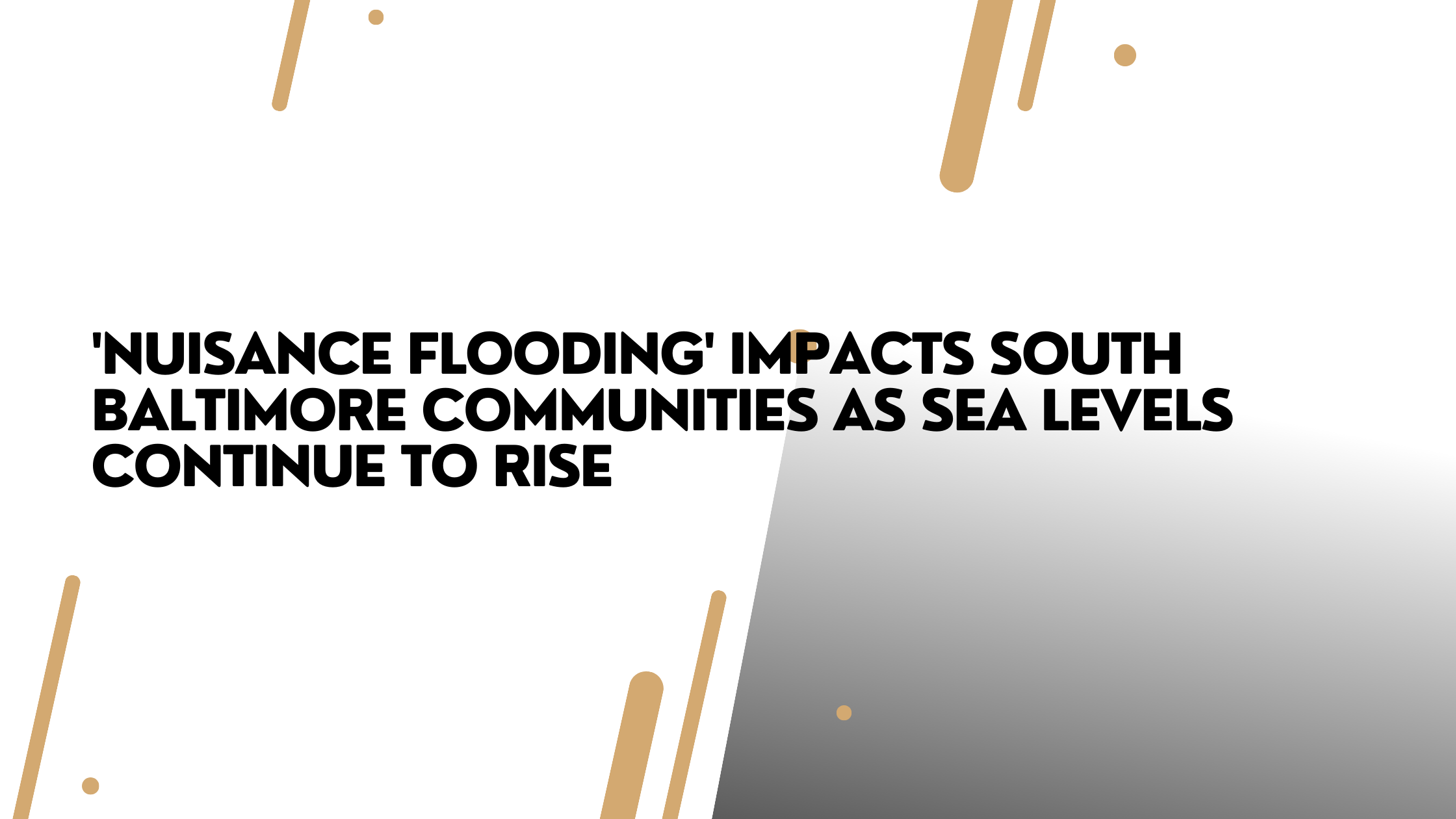 'Nuisance flooding' impacts South Baltimore communities as sea levels continue to rise