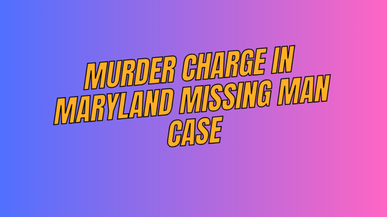 Murder charge in Maryland missing man case